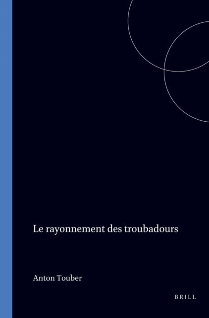 Anton H. Touber - Rayonnement des Troubadours, E-bok