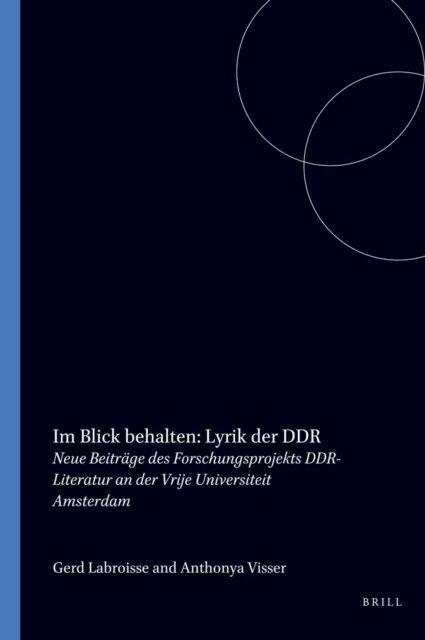 Gerd Labroisse, Anthonya Visser - Im Blick behalten: Lyrik der DDR, E-bok