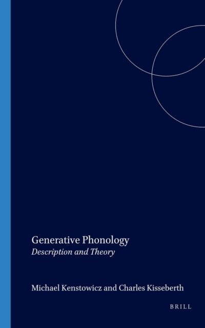 Charles Kisseberth, Michael Kenstowicz - Generative Phonology, E-bok