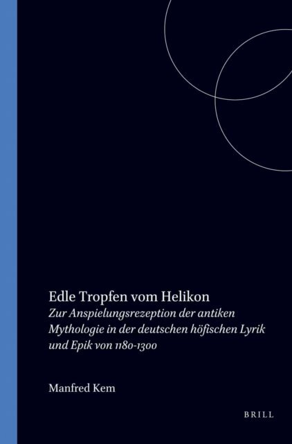 Manfred Kern - Edle Tropfen vom Helikon, E-bok