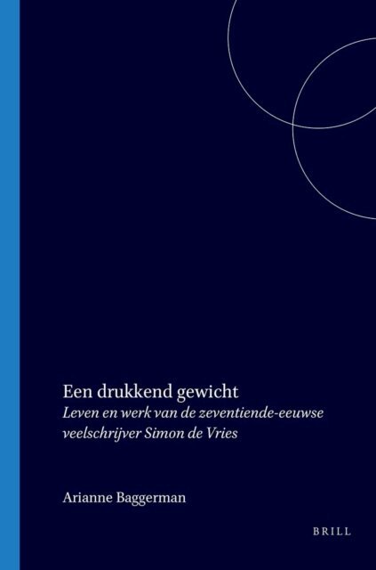 Arianne Baggerman - Een drukkend gewicht, E-bok