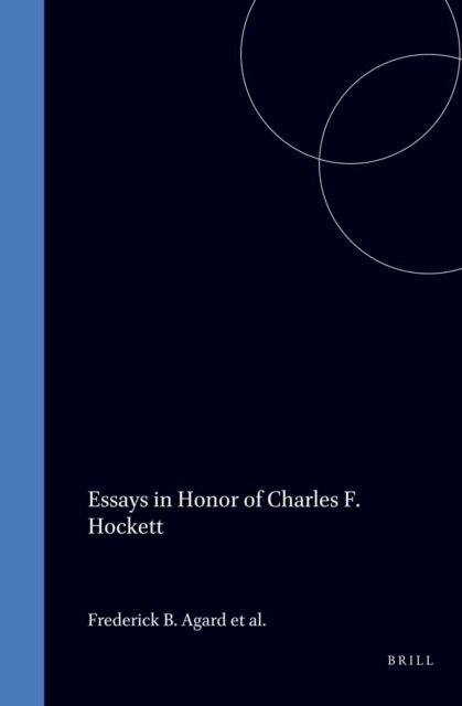 Velerie Becker Makkai, Adam Makkai, Gerald Kelley, Frederick B. Agard - Essays in Honor of Charles F. Hockett, E-bok