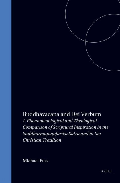 Michael Fuss - Buddhavacana and Dei Verbum, E-bok