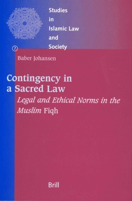 Baber Johansen - Contingency in a Sacred Law, E-bok