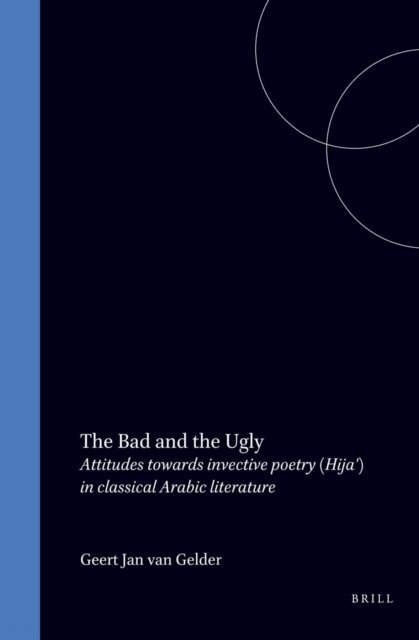 Geert Jan van Gelder - Bad and the Ugly, E-bok