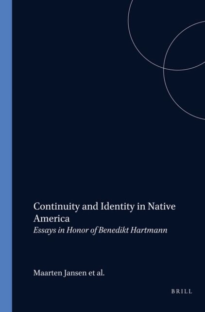 Manning, van der Loo, Jansen - Continuity and Identity in Native America, E-bok