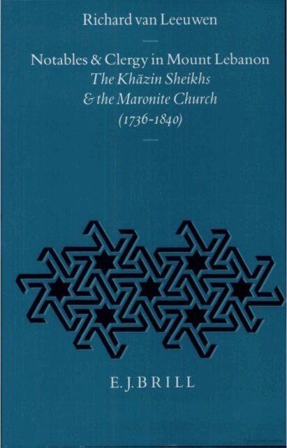 Richard van Leeuwen - Notables and Clergy in Mount Lebanon, E-bok