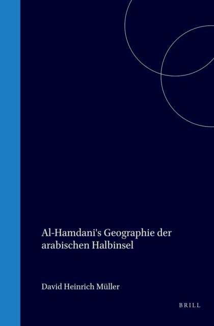 al-Hamdani - Geographie der arabischen Halbinsel, E-bok