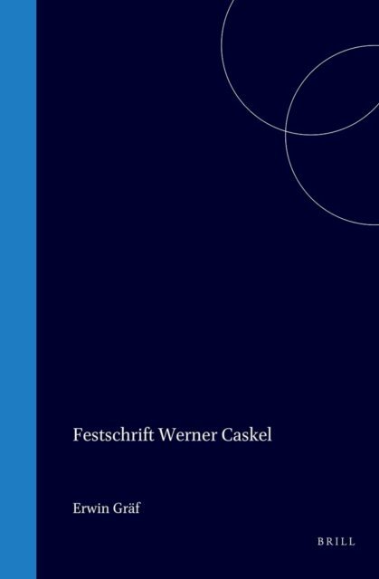 Erwin Graf - Festschrift W. Caskel, E-bok