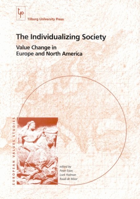 Ruud de Moor, Peter Ester, Loek Halman - Individualizing Society, E-bok