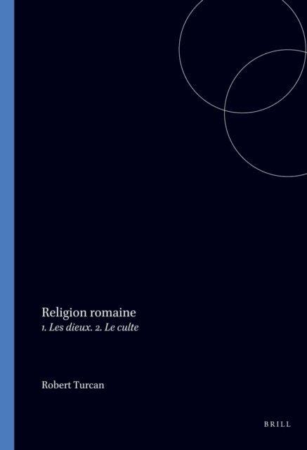 Robert Turcan - Religion romaine, E-bok