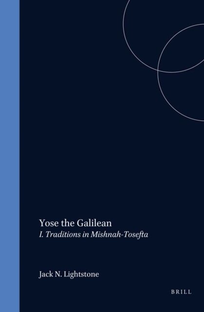 Jack N. Lightstone - Yose the Galilean, E-bok