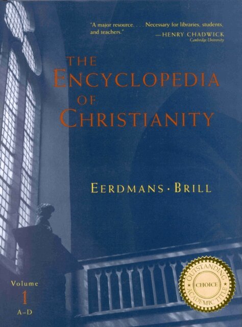 Lukas Vischer, Jaroslav Pelikan, John Mbiti, Jan Lochman, Erwin Fahlbusch - Encyclopedia of Christianity, Volume 1 (A-D), E-bok