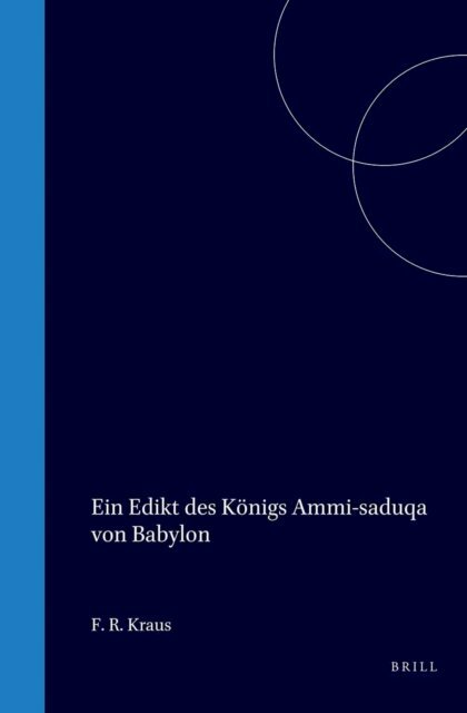 Kraus - Edikt des Konigs Ammi-saduqa von Babylon, E-bok