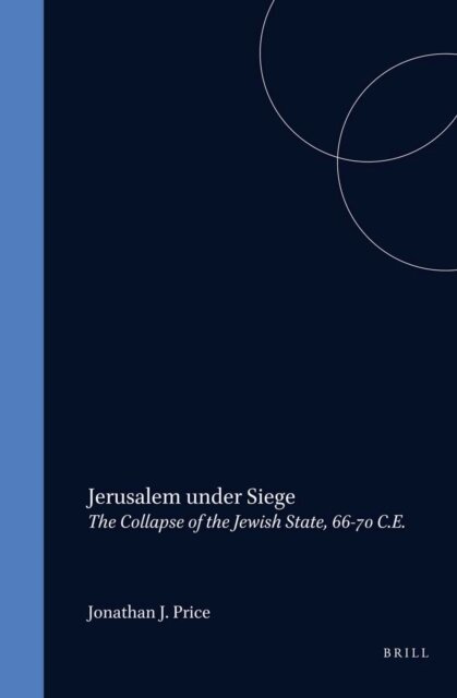 Jonathan J. Price - Jerusalem under Siege, E-bok