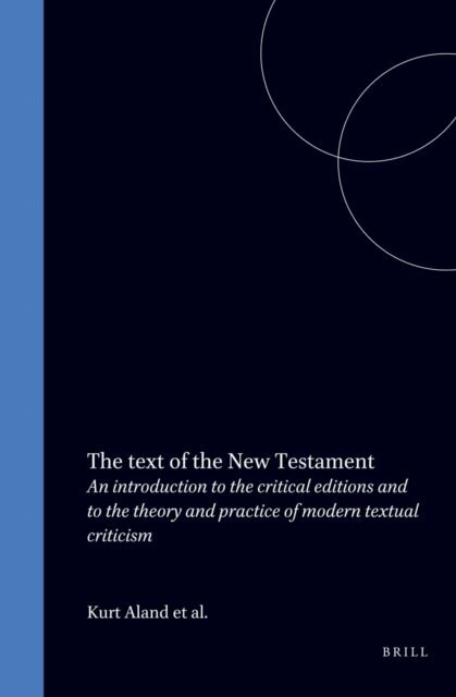 Barbara Aland, Kurt Aland - text of the New Testament, E-bok