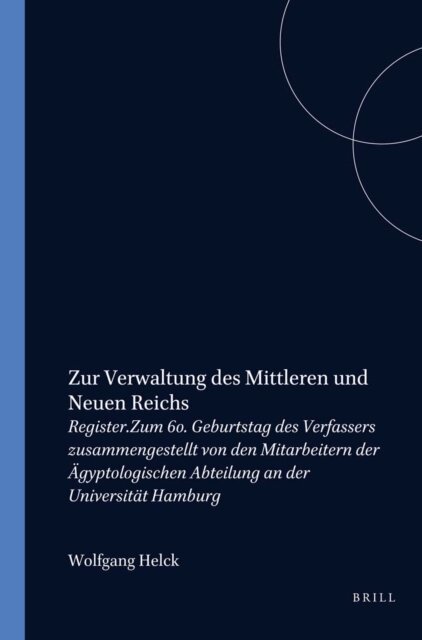 Wolfgang Helck - Zur Verwaltung des Mittleren und Neuen Reichs, E-bok