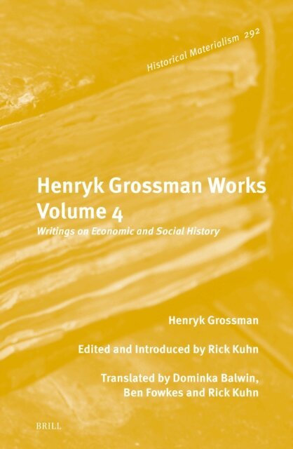 Henryk Grossman, Rick Kuhn - Henryk Grossman Works, Volume 4, E-bok