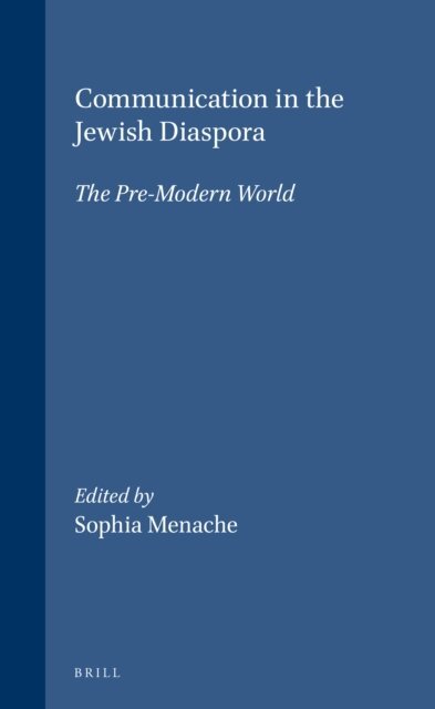 Sophia Menache - Communication in the Jewish Diaspora, E-bok