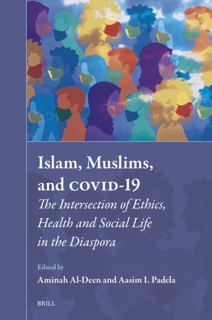 Aasim I. Padela, Aminah Al-Deen - Islam, Muslims, and COVID-19, E-bok