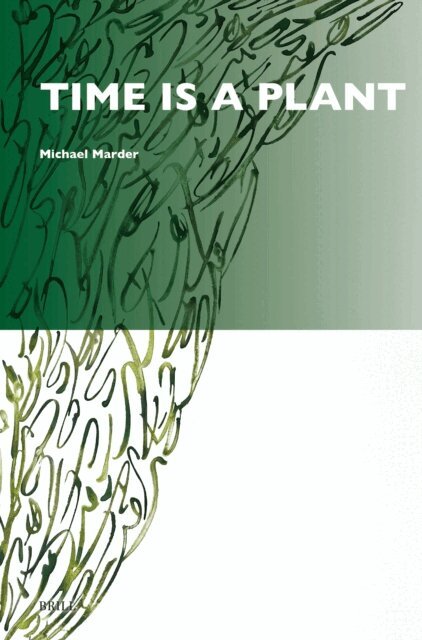 Michael Marder - Time Is a Plant, E-bok