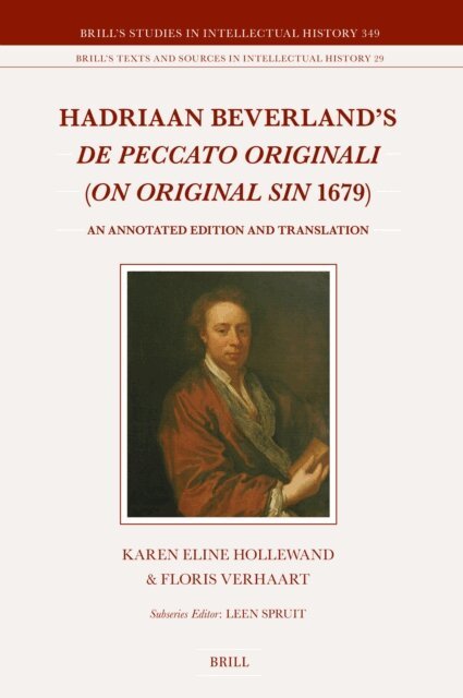 Hadriaan (1650-1716) Beverland, Floris Verhaart, Karen Eline Hollewand - Hadriaan Beverland's De Peccato Originali (On Original Sin 1679), E-bok