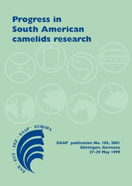 M. Gerken, C. Renieri - Progress in South American camelids research, E-bok