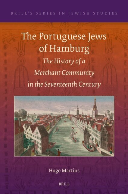 Hugo Martins - Portuguese Jews of Hamburg, E-bok