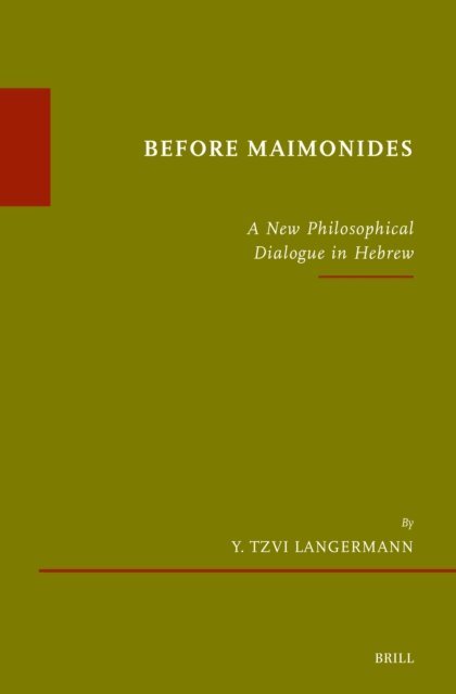 Y. Tzvi Langermann - Before Maimonides, E-bok