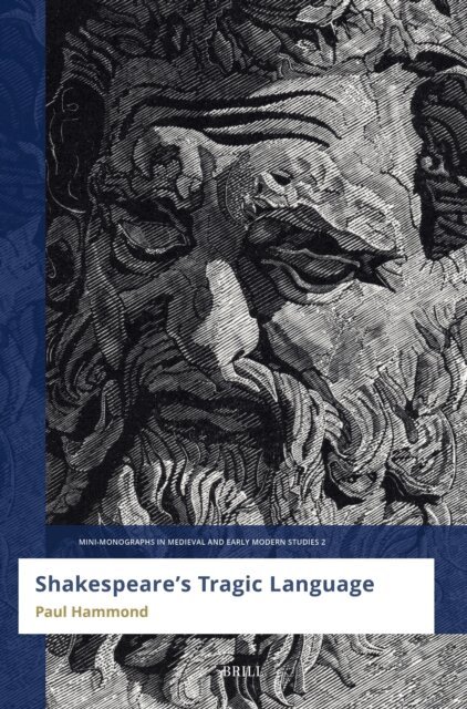 Paul Hammond - Shakespeare's Tragic Language, E-bok