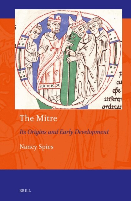 Nancy Spies - Mitre: Its Origins and Early Development, E-bok