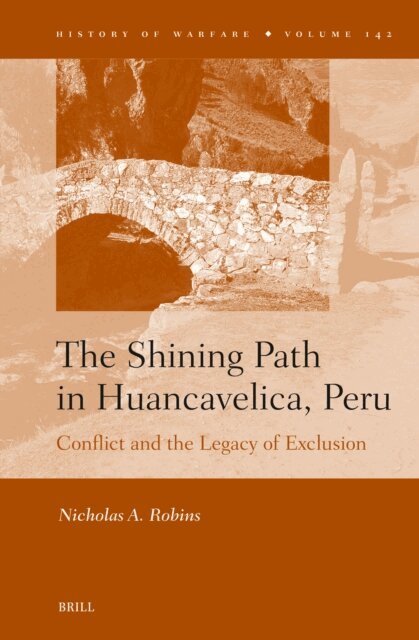 Nicholas A. Robins - Shining Path in Huancavelica, Peru, E-bok