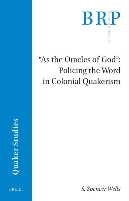 S. Spencer Wells - &quote;As the Oracles of God&quote;, E-bok
