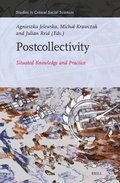 Postcollectivity: Situated Knowledge and Practice