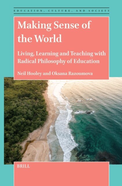 Oksana Razoumova, Neil Hooley - Making Sense of the World, E-bok