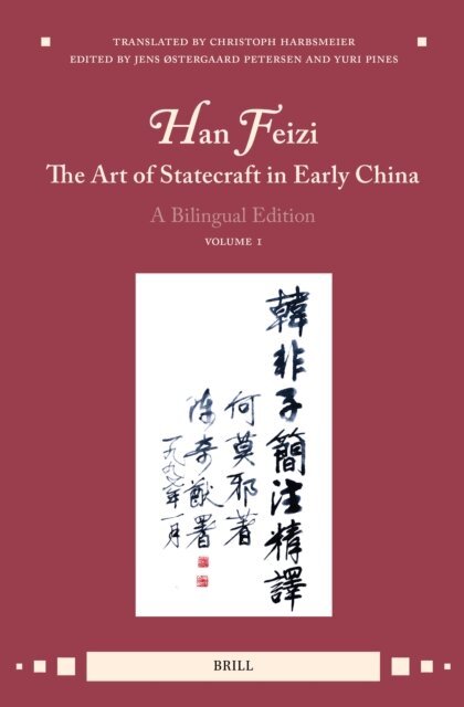 Yuri Pines, Jens ostergaard Petersen - Han Feizi, The Art of Statecraft in Early China (Vol.1), E-bok
