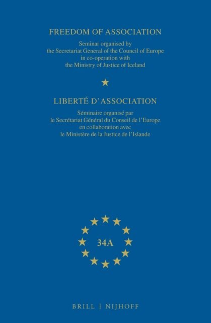 Council of Europe/Conseil de l'Europe - Yearbook of the European Convention on Human Rights/Annuaire de la convention europeenne des droits de l'homme, Volume 34A, E-bok