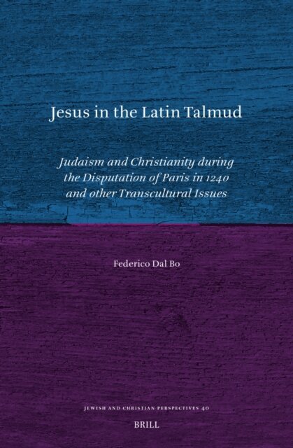 Federico Dal Bo - Jesus in the Latin Talmud, E-bok