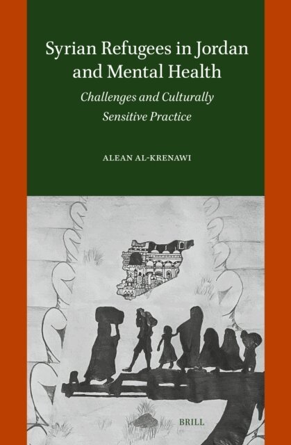 Alean Al-Krenawi - Syrian Refugees in Jordan and Mental Health, E-bok