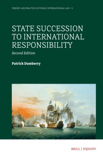 Patrick Dumberry - State Succession to International Responsibility, E-bok
