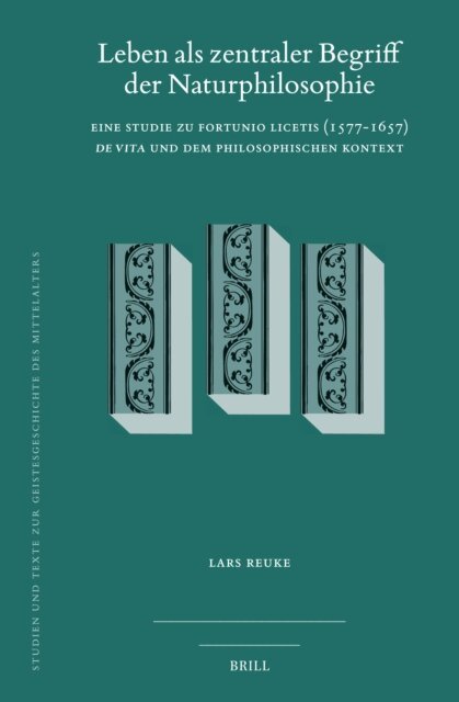 Lars Reuke - Leben als zentraler Begriff der Naturphilosophie, E-bok