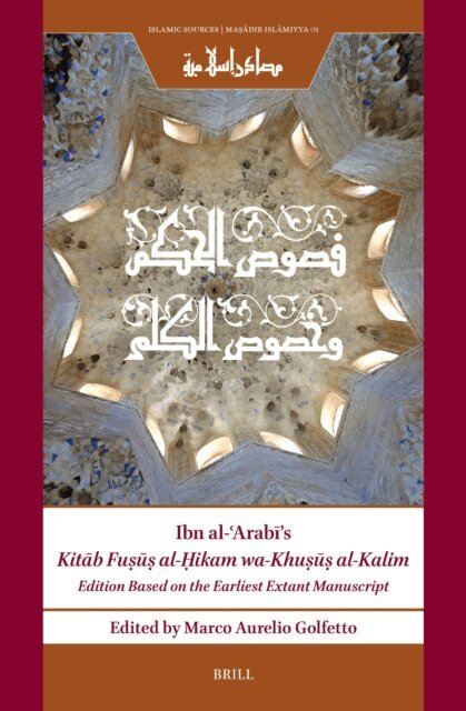 Muhyi l-Din Ibn al-?Arabi, Marco Aurelio Golfetto - Ibn al-?Arabi's Kitab Fusus al-Hikam wa-Khusus al-Kalim, E-bok