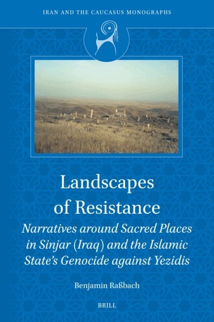 Benjamin Rassbach - Landscapes of Resistance, E-bok