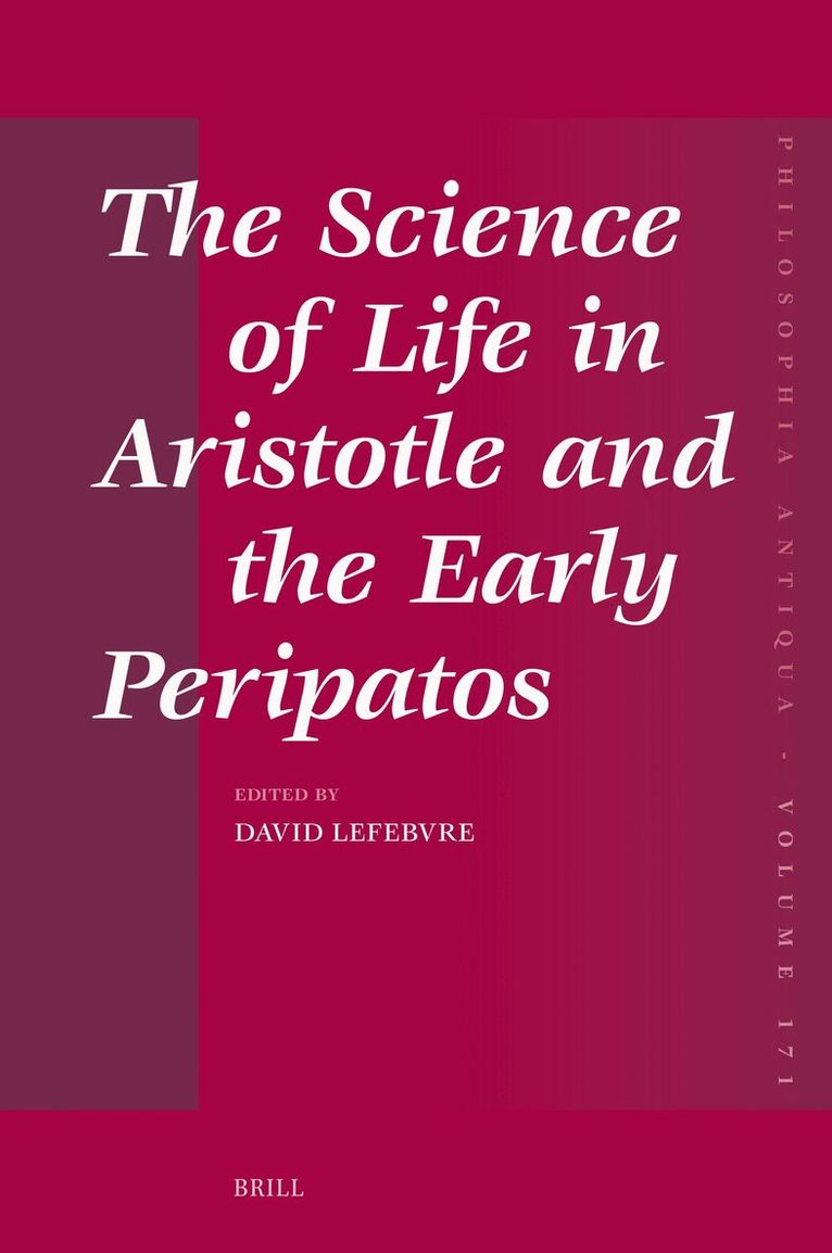 Science of Life in Aristotle and the Early Peripatos