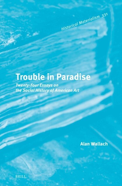 Alan Wallach - Trouble in Paradise, E-bok
