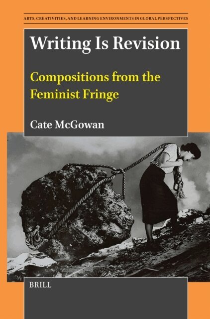 Cate McGowan - Writing Is Revision, E-bok