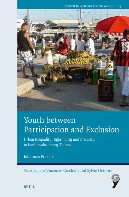 Johannes Frische - Youth between Participation and Exclusion, E-bok
