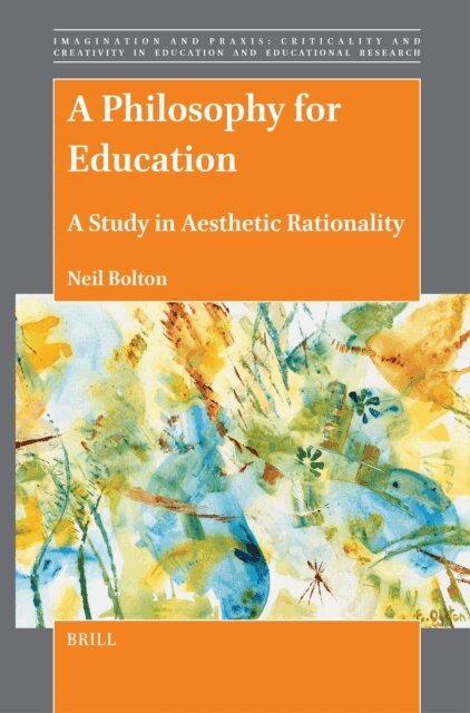 Neil Bolton - Philosophy for Education, E-bok