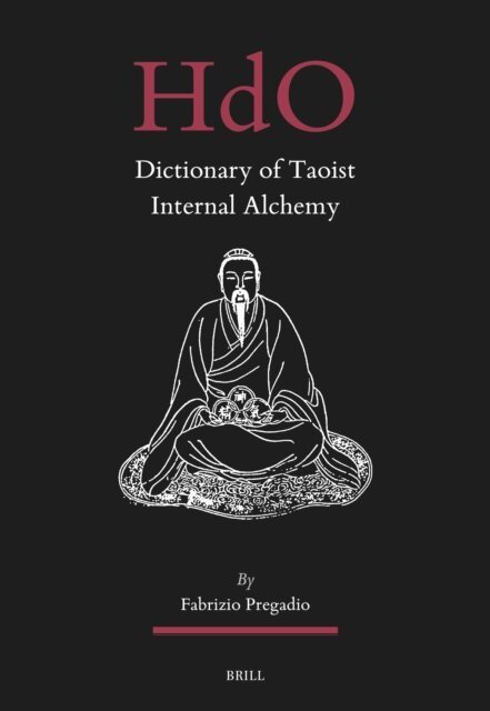 Fabrizio Pregadio - Dictionary of Taoist Internal Alchemy, E-bok