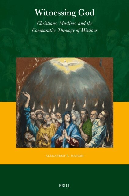 Alexander E. Massad - Witnessing God, E-bok